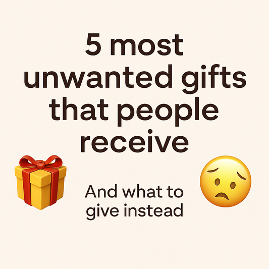 🎁 5 Most Unwanted Gifts That People Receive – Revealed